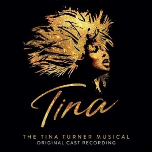 Tina: The Tina Turner Musical - Tina: The Tina Turner Musical i gruppen VINYL / Film-Musikkkal hos Bengans Skivbutik AB (3980954)