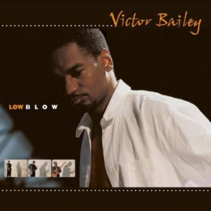 Victor Bailey - Low Blow i gruppen CD / Jazz hos Bengans Skivbutik AB (3981651)