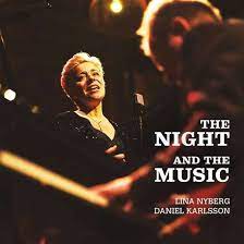 Lina Nyberg & Daniel Karlsson - The Night And The Music i gruppen cdonuppdat / CDON Jazz Klassisk NX hos Bengans Skivbutik AB (3981706)