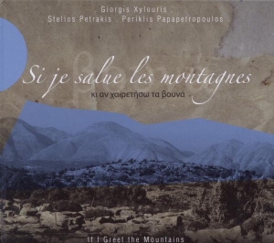 Xylouris - Si Je Salue Les Montagnes i gruppen CD / Elektroniskt,World Music hos Bengans Skivbutik AB (3981986)