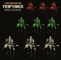 Triptides - Alter Echoes i gruppen VINYL / Rock hos Bengans Skivbutik AB (3982046)