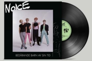 Noice - Bedårande Barn Av Sin Tid - Lp i gruppen VINYL / Vinyl Punk hos Bengans Skivbutik AB (3982295)