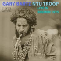 Bartz Gary / Ntu Troop - Live In Bremen 1975 i gruppen CD / Jazz hos Bengans Skivbutik AB (3982766)