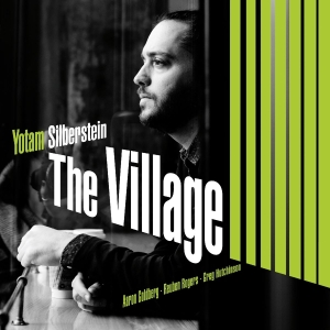 Yotam Silberstein - Village i gruppen CD / Jazz hos Bengans Skivbutik AB (3983086)