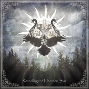 Hildr Valkyrie - Revealing The Heathen Sun i gruppen CD / Metal/ Heavy metal hos Bengans Skivbutik AB (3983123)