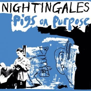 Nightingales - Pigs On Purpose i gruppen VI TIPSER / Julegavetips Vinyl hos Bengans Skivbutik AB (3983388)