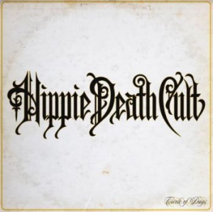 Hippie Death Cult - Circle Of Days i gruppen CD / Metal/ Heavy metal hos Bengans Skivbutik AB (3984997)