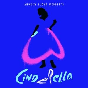 Andrew Lloyd Webber - Andrew Lloyd Webber's Cinderella i gruppen CD / Film-Musikkkal,Pop-Rock hos Bengans Skivbutik AB (3985262)