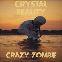 Crazy Zombie - Crystal Reality i gruppen CD / Metal hos Bengans Skivbutik AB (3987040)