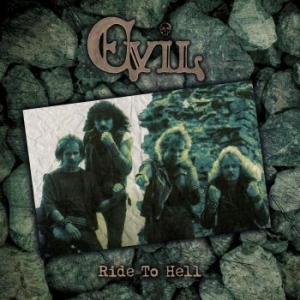 Evil - Ride To Hell (Vinyl) i gruppen VINYL / Dansk Musikkk,Metal hos Bengans Skivbutik AB (3987184)