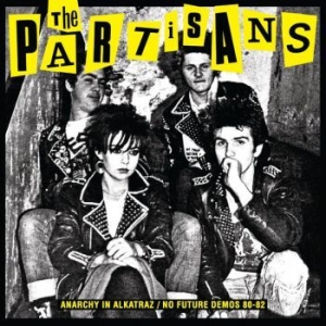 Partisans - Anarchy In Alkatraz / No Future Dem i gruppen VINYL / Pop-Rock hos Bengans Skivbutik AB (3987491)