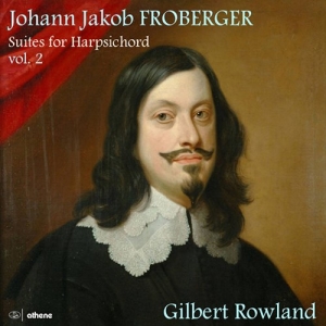 Johann Jakob Froberger - Suites For Harpsichord, Vol. 2 i gruppen VI TIPSER / Julegavetips CD hos Bengans Skivbutik AB (3988853)