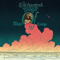 Laine Pekka - Enchanted Guitar Of Pekka Laine i gruppen CD / Pop-Rock hos Bengans Skivbutik AB (3989373)