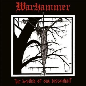 Warhammer - Winter Of Our Discontent The (Vinyl i gruppen VINYL / Metal/ Heavy metal hos Bengans Skivbutik AB (3989956)