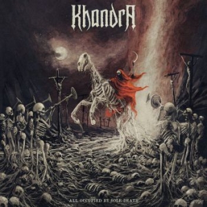 Khandra - All Occupied By Sole Death (Digipac i gruppen CD / Metal/ Heavy metal hos Bengans Skivbutik AB (3989967)