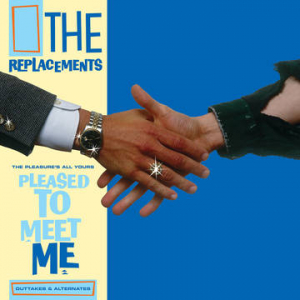 The Replacements - The Pleasure's All Yours: Pleased To Mee i gruppen VI TIPSER / Record Store Day / RSD-21 hos Bengans Skivbutik AB (3990068)