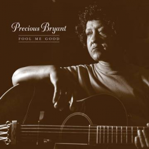 Precious Bryant - Fool Me Good i gruppen VI TIPSER / Record Store Day / RSD-21 hos Bengans Skivbutik AB (3990096)