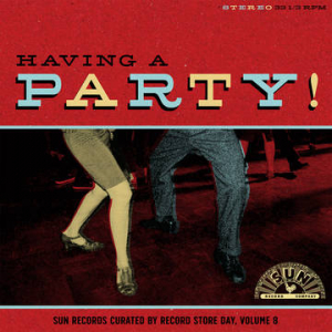 Various artists - Having A Party: Sun Records Curated By Record Store Day, Volume 8 i gruppen Pending hos Bengans Skivbutik AB (3990103)