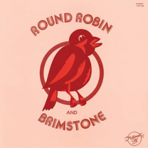 Round Robin And Brimstone - Round Robin And Brimstone i gruppen VI TIPSER / Record Store Day / RSD-21 hos Bengans Skivbutik AB (3990118)