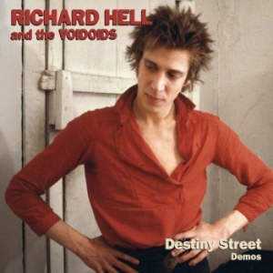 Richard Hell & The Voidoids - Destiny Street Demos i gruppen VI TIPSER / Record Store Day / RSD-21 hos Bengans Skivbutik AB (3990129)