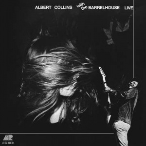 Albert Collins With The Barrelhouse - Live i gruppen VI TIPSER / Bengans Personal tipser / Find your soul hos Bengans Skivbutik AB (3990227)