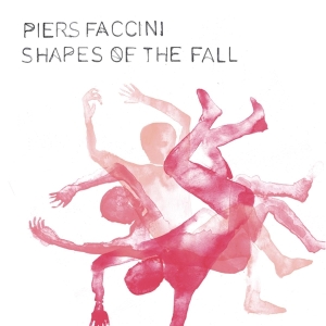 Faccini Piers - Shapes Of The Fall i gruppen VI TIPSER / Julegavetips CD hos Bengans Skivbutik AB (3991613)