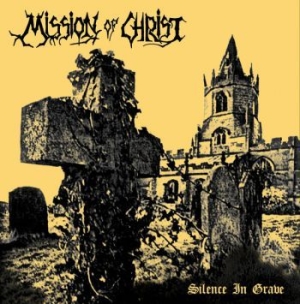 Mission Of Christ - Silence In Grave + Realms Of Evil ( i gruppen VINYL / Metal hos Bengans Skivbutik AB (3992535)