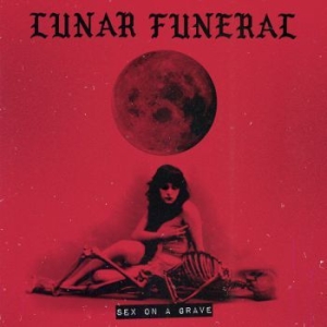 Lunar Funeral - Sex On A Grave (Vinyl Lp) i gruppen VINYL / Metal/ Heavy metal hos Bengans Skivbutik AB (3992819)