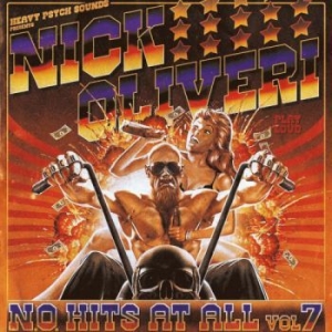 Oliveri Nick - N.O. Hits At All Vol.7 (Vinyl Lp) i gruppen VINYL / Metal/ Heavy metal hos Bengans Skivbutik AB (3993732)