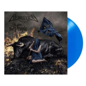 Rebellion - We Are The People (Blue Vinyl Lp) i gruppen VINYL / Metal/ Heavy metal hos Bengans Skivbutik AB (3993780)