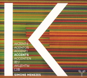 Simone Menezes - Accents i gruppen CD / Klassisk,Annet hos Bengans Skivbutik AB (3995053)