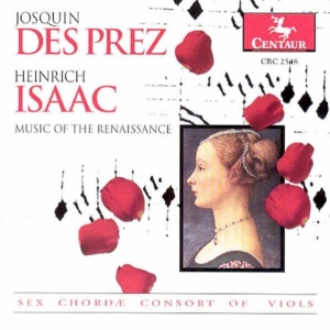 Desprez/Isaac - Music Of The Renaissance i gruppen CD / Klassisk,Annet hos Bengans Skivbutik AB (3995290)