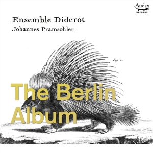 Ensemble Diderot - Berlin Album i gruppen CD / Klassisk,Annet hos Bengans Skivbutik AB (3995308)