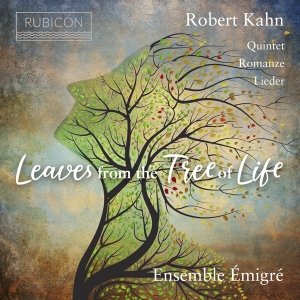 Ensemble Emigre - Robert Kahn: Leaves From The Tree Of Life i gruppen CD / Klassisk,Annet hos Bengans Skivbutik AB (3995354)