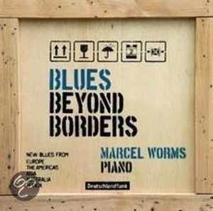 Worms Marcel - Blues Beyond Borders i gruppen CD / Klassisk,Annet hos Bengans Skivbutik AB (3995564)