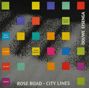 Eisenga Douwe - Rose Road-City Lines i gruppen CD / Klassisk,Annet hos Bengans Skivbutik AB (3995579)