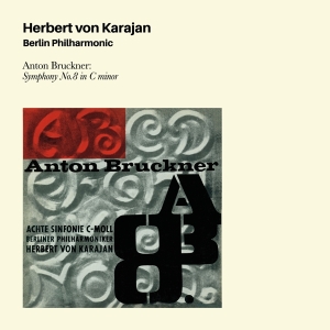 Von Karajan Herbert - Bruckner: Symphony No8 i gruppen CD / Klassisk,Annet hos Bengans Skivbutik AB (3995603)