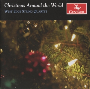 West Edge String Quartet - Christmas Around The World i gruppen CD / Klassisk,Annet hos Bengans Skivbutik AB (3995664)