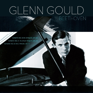 Glenn Gould - Beethoven: Pianosonatas 30,31,32 i gruppen VINYL / Klassisk,Annet hos Bengans Skivbutik AB (3995875)