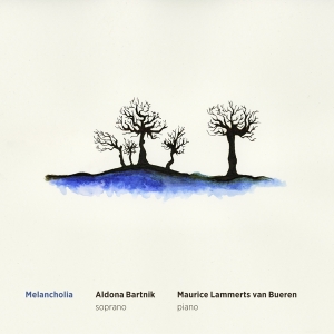 Bartnik Aldona/Maurice Lammerts Van Bueren - Melancholia i gruppen CD / Klassisk,Annet hos Bengans Skivbutik AB (3995884)