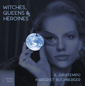 Margriet & Il Giratempo Buchberger - Witches, Queens & Heroines i gruppen CD / Klassisk,Annet hos Bengans Skivbutik AB (3996010)