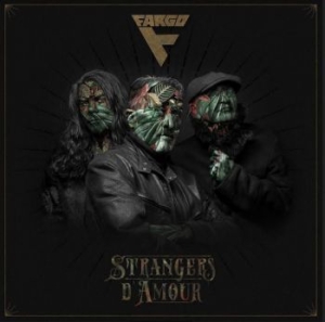 Fargo - Strangers D'amour i gruppen VINYL / Metal/ Heavy metal hos Bengans Skivbutik AB (3996443)