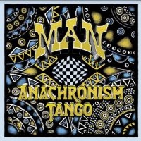 Man - Anachronism Tango i gruppen CD hos Bengans Skivbutik AB (3996509)