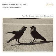 Horatius Ladislaus - Days Of Wine And Roses i gruppen cdonuppdat / CDON Jazz Klassisk NX hos Bengans Skivbutik AB (3997083)