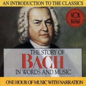 Bach Johann Sebastian - Story In Words & Music i gruppen VI TIPSER / Julegavetips CD hos Bengans Skivbutik AB (3997084)