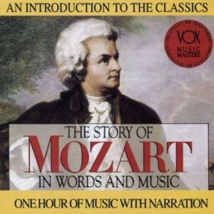 Mozart Wolfgang Amadeus - Story In Words & Music i gruppen VI TIPSER / Julegavetips CD hos Bengans Skivbutik AB (3997085)