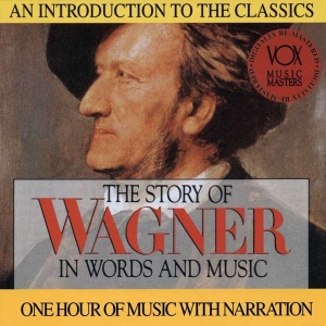 Wagner Richard - Story In Words & Music i gruppen VI TIPSER / Julegavetips CD hos Bengans Skivbutik AB (3997093)