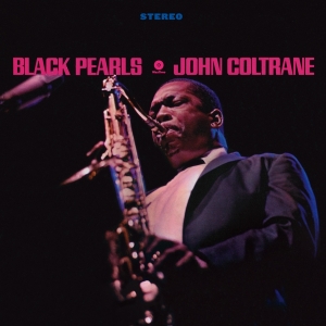 John Coltrane - Black Pearls i gruppen VINYL / Jazz hos Bengans Skivbutik AB (3997329)