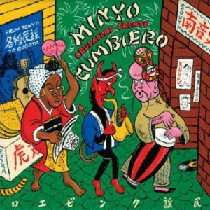 Minyo Crusaders & Fente Cumbiero - Minyo Cumbiero (2021 Green Vinyl) i gruppen VINYL / Elektroniskt,World Music hos Bengans Skivbutik AB (3997810)