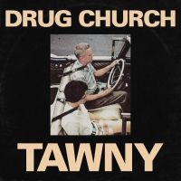 Drug Church - Tawny i gruppen VINYL / Pop-Rock hos Bengans Skivbutik AB (3997811)